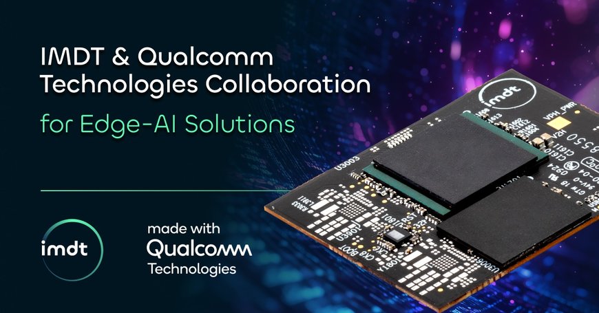 IMDT、QUALCOMM TECHNOLOGIESをベースにしたエッジAIソリューションの新ラインアップを発表